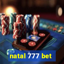 natal 777 bet